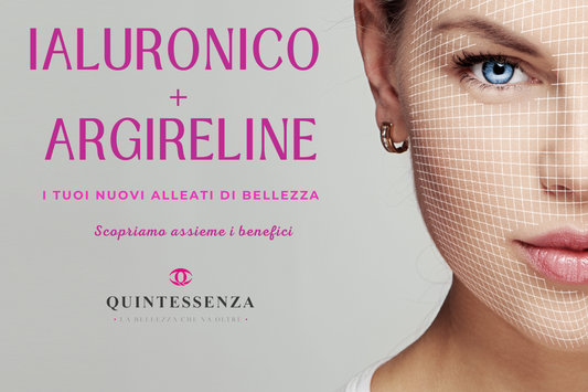 Acido Ialuronico e Argireline: una combinazione vincente per la bellezza della pelle del viso